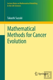 Mathematical Methods For Cancer Evolution