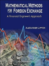 Mathematical Methods For Foreign Exchange: A Financial Engineer'S Approach