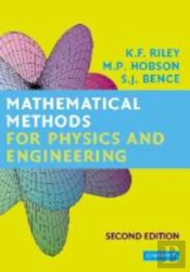 Mathematical Methods For Physics And Engineering