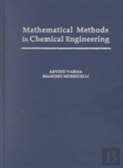 Mathematical Methods In Chemical Engineering