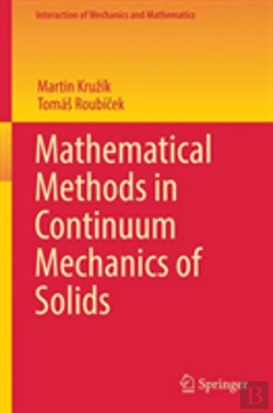 Bertrand.pt - Mathematical Methods In Continuum Mechanics Of Solids