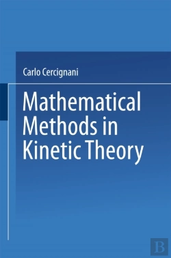 Bertrand.pt - Mathematical Methods In Kinetic Theory