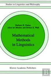 Mathematical Methods In Linguistics