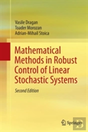 Mathematical Methods In Robust Control Of Linear Stochastic Systems