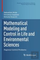 Mathematical Modeling And Control In Life And Environmental Sciences