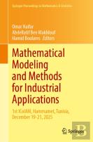 Mathematical Modeling And Methods For Industrial Applications