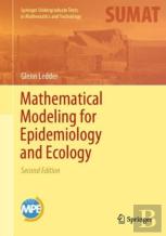 Mathematical Modeling For Epidemiology And Ecology