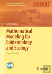 Mathematical Modeling For Epidemiology And Ecology