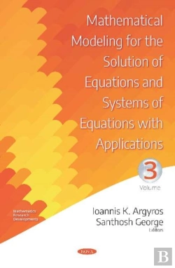 Bertrand.pt - Mathematical Modeling For The Solution Of Equations And Systems Of Equations With Applications. Volume Iii