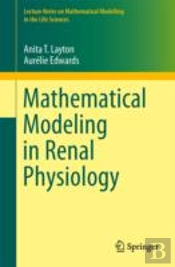 Mathematical Modeling In Renal Physiology