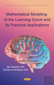 Mathematical Modeling Of The Learning Curve And Its Practical Applications