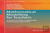 Mathematical Modelling For Teachers