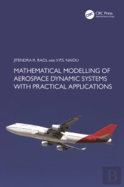 Mathematical Modelling Of Aerospace Dynamic Systems With Practical Applications