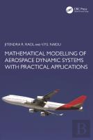 Mathematical Modelling Of Aerospace Dynamic Systems With Practical Applications