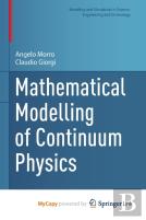 Mathematical Modelling Of Continuum Physics
