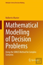 Mathematical Modelling Of Decision Problems
