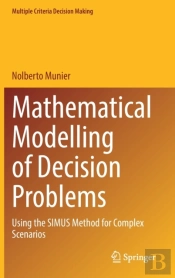 Mathematical Modelling Of Decision Problems