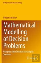 Mathematical Modelling Of Decision Problems