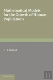 Mathematical Models For The Growth Of Human Populations