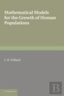 Mathematical Models For The Growth Of Human Populations