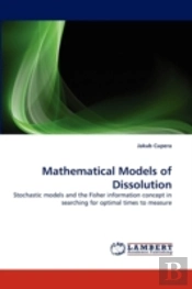 Mathematical Models Of Dissolution