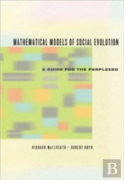 Mathematical Models Of Social Evolution Â€“ A Guide For The Perplexed