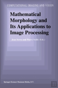 Bertrand.pt - Mathematical Morphology And Its Applications To Image Processing