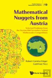 Mathematical Nuggets From Austria: Selected Problems From The Styrian Mid-Secondary School Mathematics Competitions