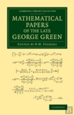 Bertrand.pt - Mathematical Papers Of The Late George Green