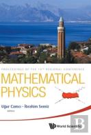 Mathematical Physics - Proceedings Of The 13th Regional Conference