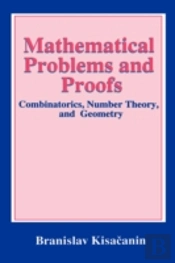 Mathematical Problems And Proofs