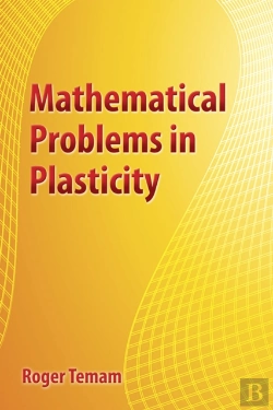 Bertrand.pt - Mathematical Problems In Plasticity