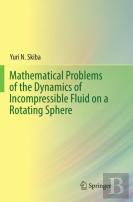 Mathematical Problems Of The Dynamics Of Incompressible Fluid On A Rotating Sphere