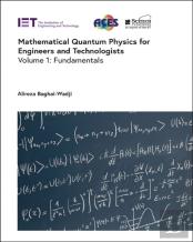 Mathematical Quantum Physics For Engineers And Technologists