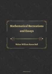 Mathematical Recreations And Essays
