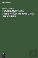 Mathematical Research In The Last 20 Years