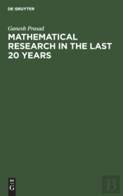Mathematical Research In The Last 20 Years