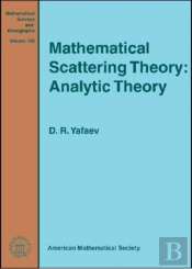 Mathematical Scattering Theory