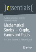 Mathematical Stories I Â€“ Graphs, Games And Proofs