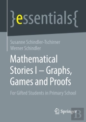 Mathematical Stories I Â€“ Graphs, Games And Proofs