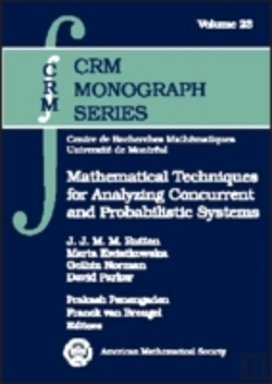 Bertrand.pt - Mathematical Techniques For Analyzing Concurrent And Probabilistic Systems
