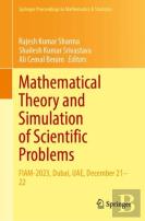 Mathematical Theory And Simulation Of Scientific Problems