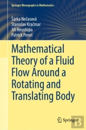 Mathematical Theory Of A Fluid Flow Around A Rotating And Translating Body
