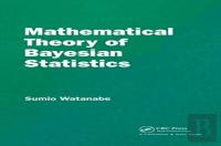 Mathematical Theory Of Bayesian Statistics