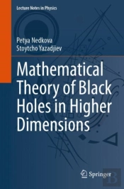 Mathematical Theory Of Black Holes In Higher Dimensions