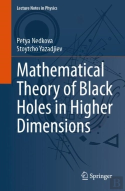 Bertrand.pt - Mathematical Theory Of Black Holes In Higher Dimensions