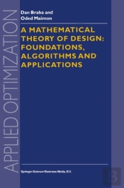 Mathematical Theory Of Design: Foundations, Algorithms And Applications