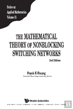Bertrand.pt - Mathematical Theory Of Nonblocking Switching Networks, The (2nd Edition)