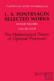 Mathematical Theory Of Optimal Processes