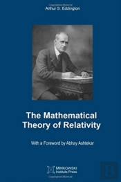 Mathematical Theory Of Relativity